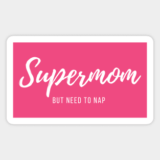 Supermom Magnet